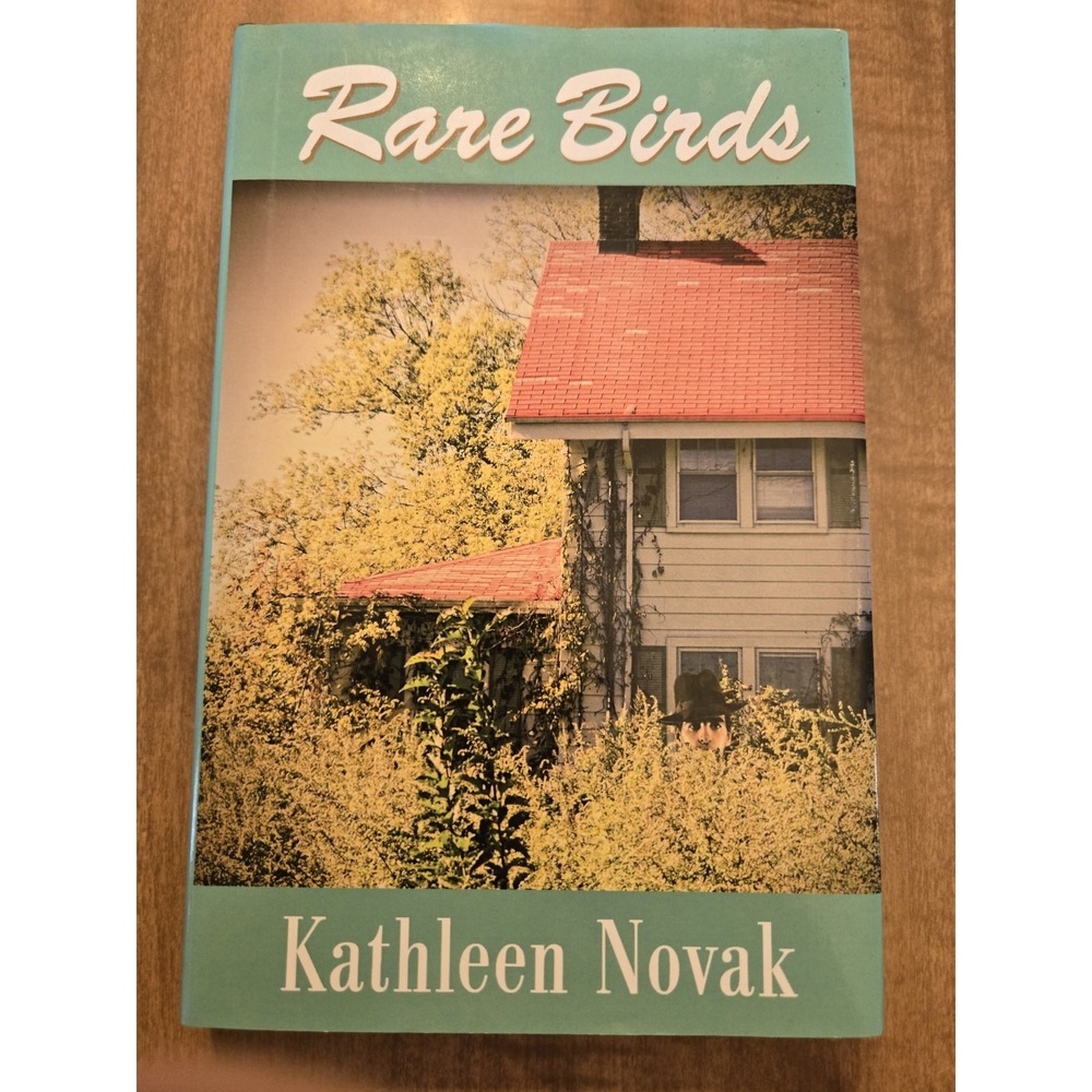 Rare Birds, Novak, Kathleen Signed By Author Hardcover HCDJ Minnesota Iron Range